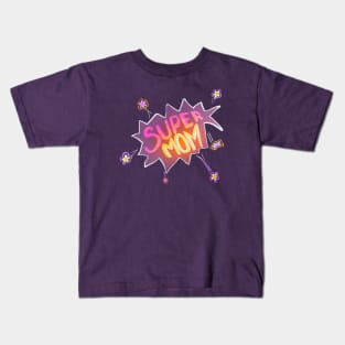 Super Mom Neon Colorful Hand lettering Kids T-Shirt